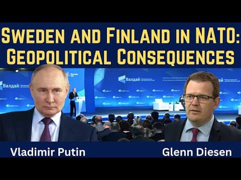 President Putin asked by Glenn Diesen: Russia's Reaction to Sweden and Finland Joining NATO thumbnail