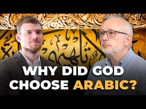 Why God Chose Arabic for the Qur’an – with Adnan Adrian Wood-Smith thumbnail