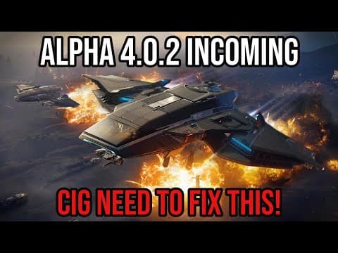 Star Citizen Alpha 4.0.2 Incoming - CIG NEED TO FIX THIS! thumbnail
