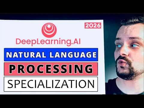 Natural Language Processing Specialization Review - 2025 (Coursera Review) - deeplearning.ai thumbnail