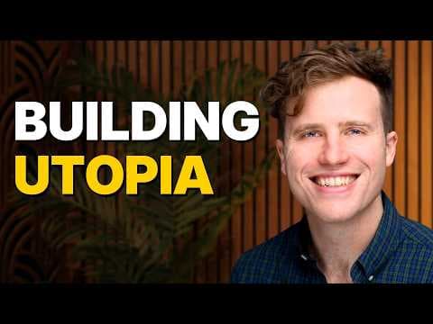 What Is Utopia and How Can We Achieve It? thumbnail