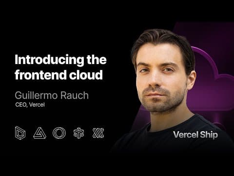Vercel Ship Keynote: Introducing the frontend cloud thumbnail