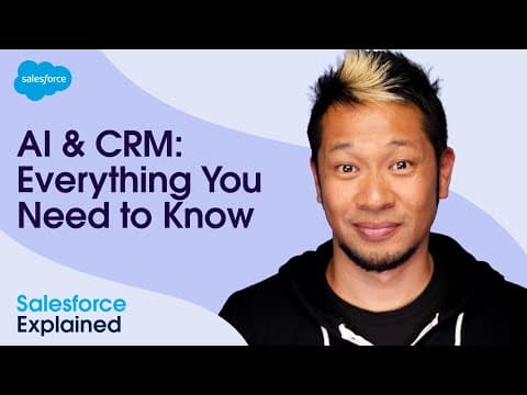 AI Strategy 101: Everything You Need to Know About AI + Data + CRM | Salesforce Explained thumbnail