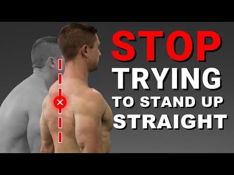 “Standing Up Straight” WON’T Fix Your Posture! (but this will) thumbnail