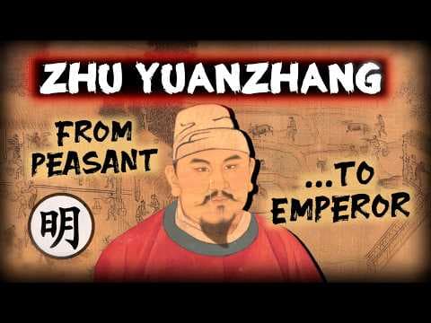 FOUNDING THE MING DYNASTY: ZHU YUANZHANG, EMPEROR HONGWU thumbnail
