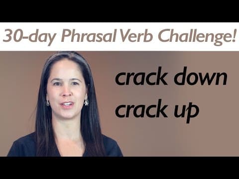 PHRASAL VERB CRACK thumbnail