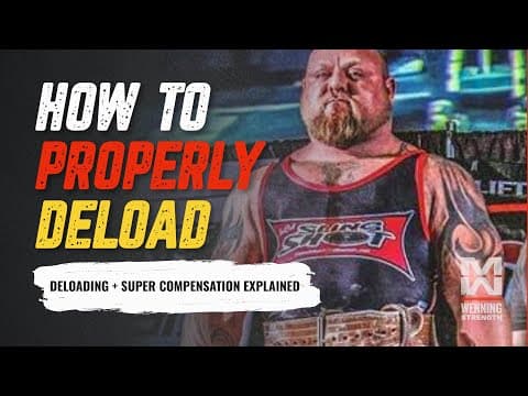 How To Properly Deload | Deloading and Super-Compensation Explained thumbnail