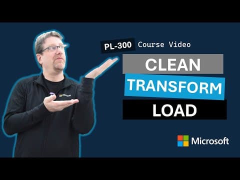 Clean, transform, and load data PL-300 thumbnail
