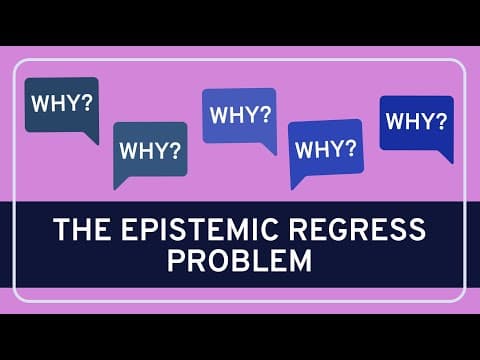 What Is the Epistemic Regress Problem? thumbnail