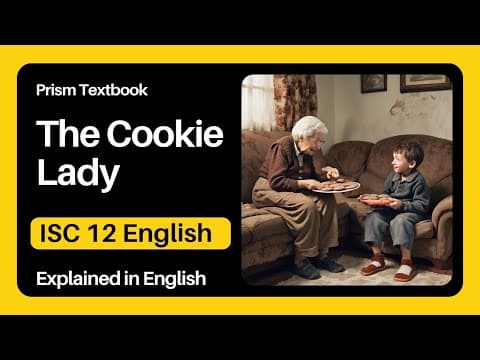 The Cookie Lady By Philip Dick | Explained in English | ISC English Class 12 #englishwithsudhirsir thumbnail