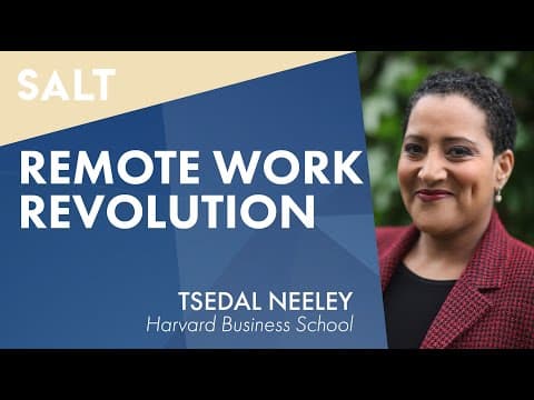 Tsedal Neeley: The Remote Work Revolution | SALT Talks #207 thumbnail