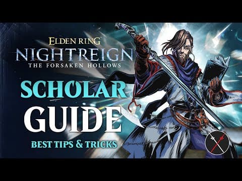Nightreign Scholar Guide - How to play Scholar in Nightreign (The Forsaken Hollows DLC) thumbnail