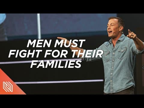 Men Must Fight for Their Families // Fight for Your Family // Pastor Josh Howerton thumbnail
