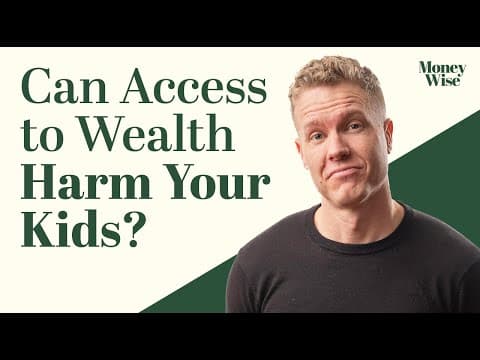 Born a billionaire: How to avoid wealth robbing your kids of purposeful lives thumbnail
