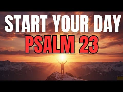 Morning Prayer With Psalm 23 | A Powerful Prayer for PEACE, REST, and GOD’S GUIDANCE thumbnail