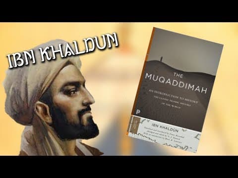 Ibn Khaldun & the Muqaddimah: A historical review thumbnail