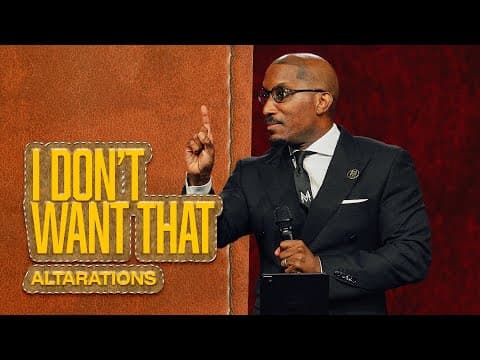 I Don't Want That // ALTARations // Dr. Dharius Daniels thumbnail