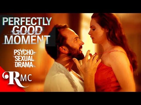 Perfectly Good Moment | Full-Length Dark Romance Thriller Movie | Some Loves are Just Too Toxic thumbnail
