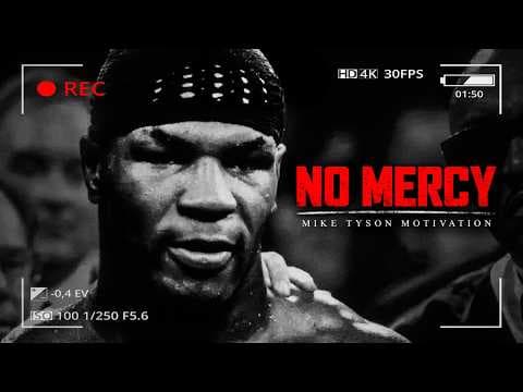 NO MERCY - Best Motivational Video Speeches Compilation (Mike Tyson) thumbnail