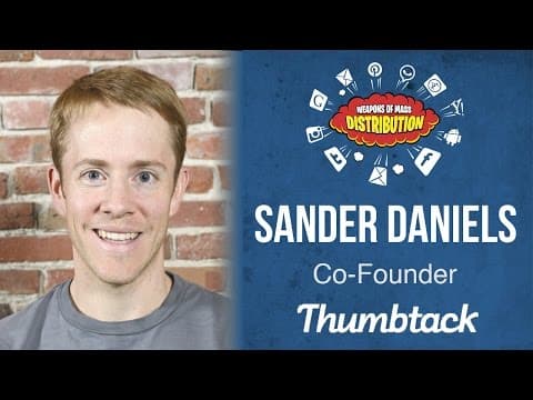 [WMD 2015]  Thumbtack, Sander Daniels "How To Acquire Your First 1 Million Users" thumbnail