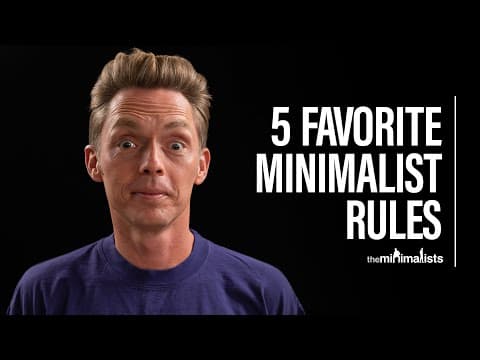 The Minimalists’ 5 Favorite Decluttering Rules thumbnail