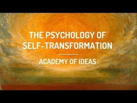 The Psychology of Self-Transformation thumbnail