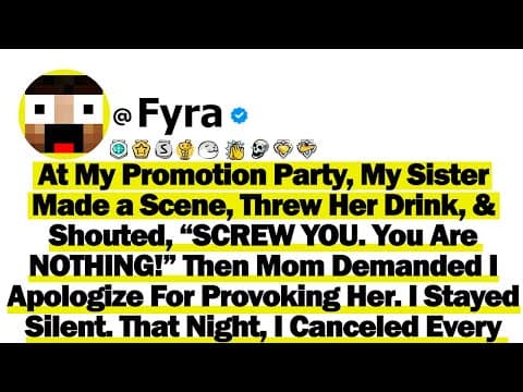 At My Promotion Party, My Sister Made a Scene, Threw Her Drink & Shouted, “SCREW YOU. You're NOTHING thumbnail