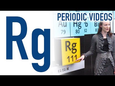 How Is Roentgenium Created in the Lab? thumbnail