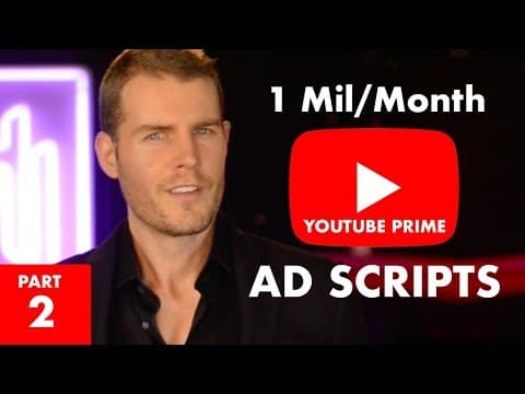 My 8 Figure Youtube Ad Script (Youtube Prime Guide Part 2) thumbnail