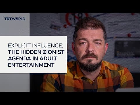 Explicit Influence: The Hidden Zionist Agenda in Adult Entertainment thumbnail