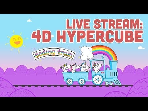 Coding Train Live #148.2: 4D Hypercube thumbnail