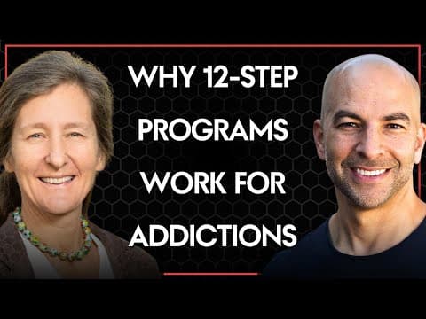 Why 12-step programs work for addictions | Peter Attia and Anna Lembke thumbnail
