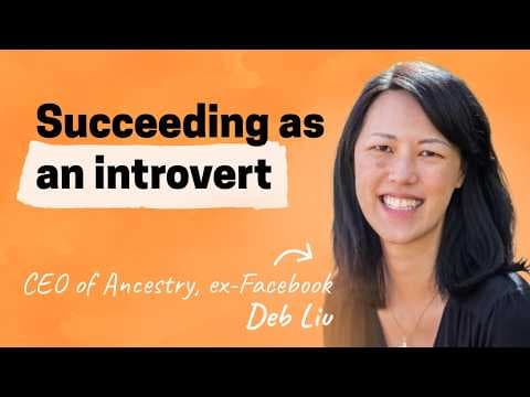 Succeeding as an introvert, building zero-to-one, and PM’ing your career like a product | Deb Liu thumbnail