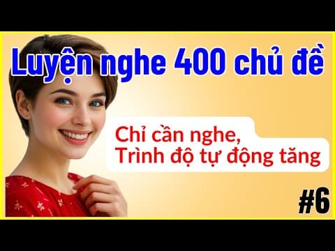 Luyện nghe tiếng Anh theo 400 chủ đề giao tiếp - Bài 6/10 - Chỉ cần nghe, trình độ tự động tăng thumbnail