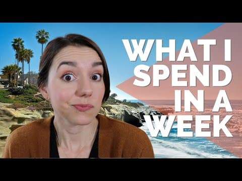 What I Spend in a Week as a 31 Year Old in San Diego thumbnail