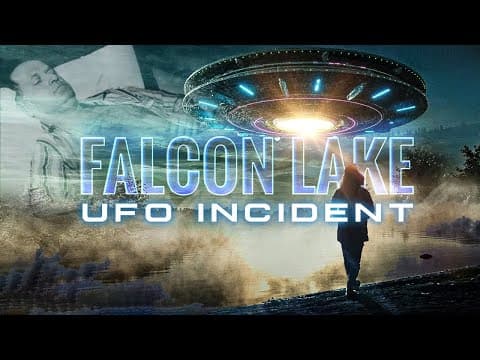 UFO Mystery Unveiled | Falcon Lake | The Full Documentary Sci-Fi Movie | Free Movie thumbnail
