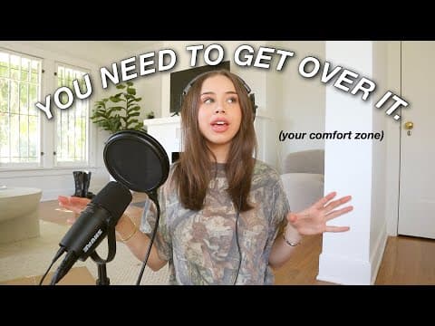 WHY YOU NEED TO GET OUTSIDE YOUR COMFORT ZONE | getting over your fears & anxieties + just doing it! thumbnail
