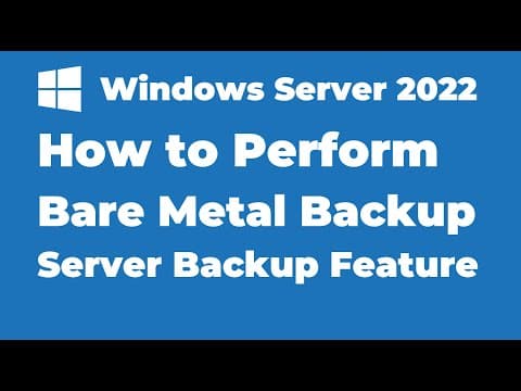 95. How to Perform Bare Metal Backup on Windows Server 2022 thumbnail