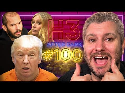 Andrew Tate Released, Donald Trump Arrested , Gwyneth Paltrow Acquitted -  After Dark #100 thumbnail