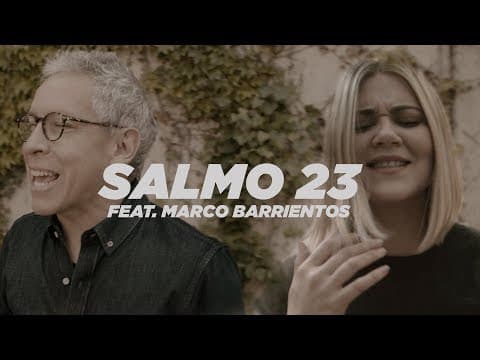 Un Corazón feat. Marco Barrientos - Salmo 23 (Video oficial) thumbnail