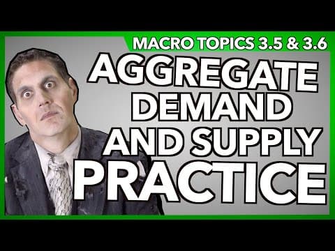 Aggregate Demand and Supply Practice- Macro Topic 3.5 and 3.6 thumbnail