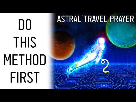 The FIRST Astral Travel Method You Should Try Right Now: Astral Projection Prayer thumbnail