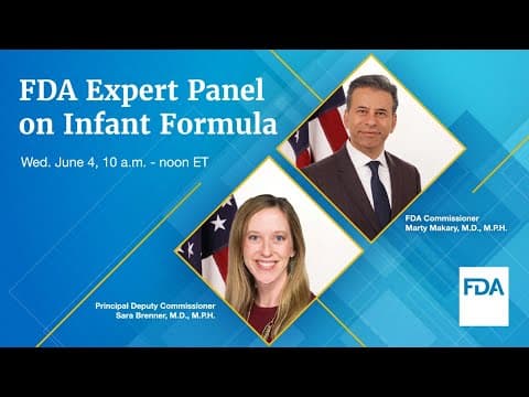 FDA Expert Panel on Infant Formula thumbnail