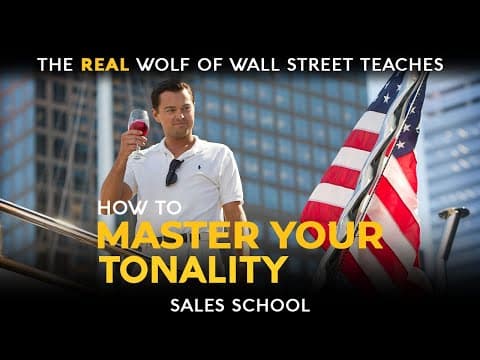 How To Master Your Tonality | Free Sales Training Program | Sales School with Jordan Belfort thumbnail