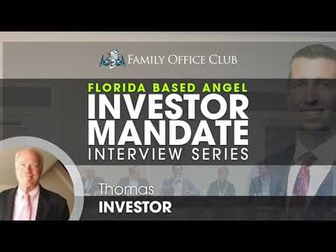 Florida Based Angel Investor Mandate Interview thumbnail