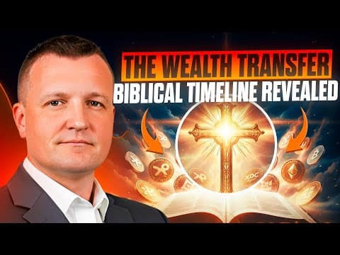 🔥 The Wealth Transfer BIBLICAL Timeline REVEALED | God’s Hidden Clues Exposed thumbnail