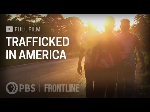 Trafficked in America (full documentary) | FRONTLINE thumbnail