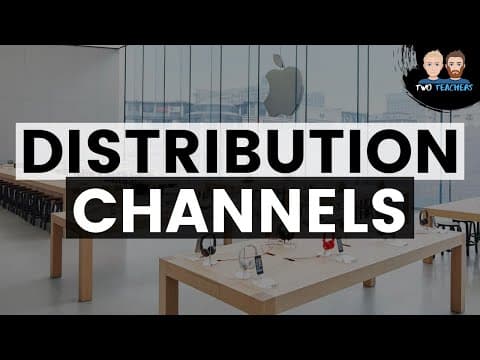 Distribution Channels Explained thumbnail