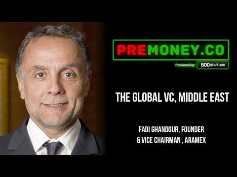 [PREMONEY 2014] Fadi Ghandour: The Global VC, Middle East thumbnail