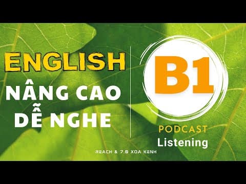 🎧 Luyện Nghe Tiếng Anh B1 - Low-Intermediate Level 4 (CEFR B1) | Listening English Podcast |🎯 thumbnail